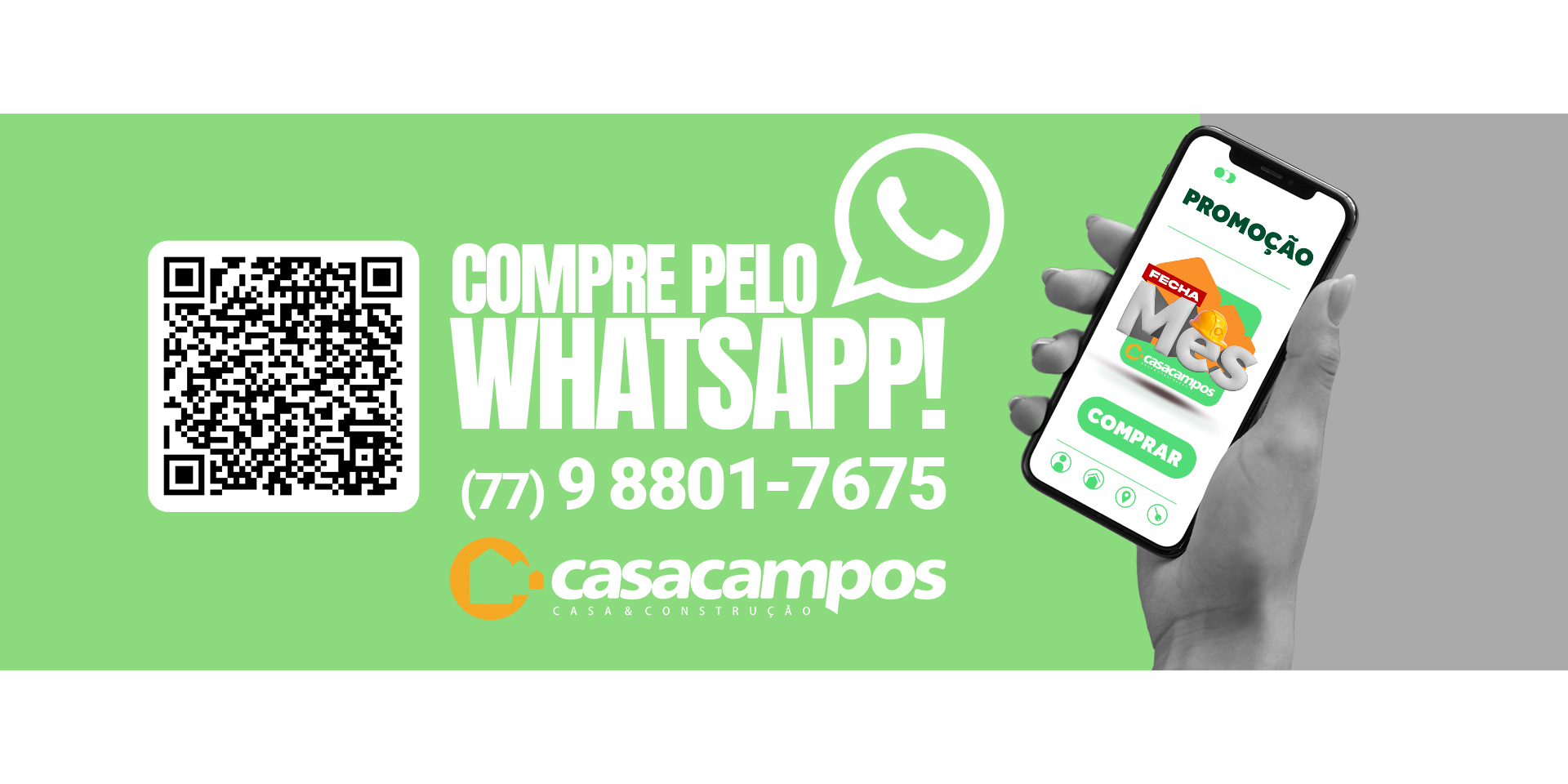 Compre pelo whatsapp Casa Campos!