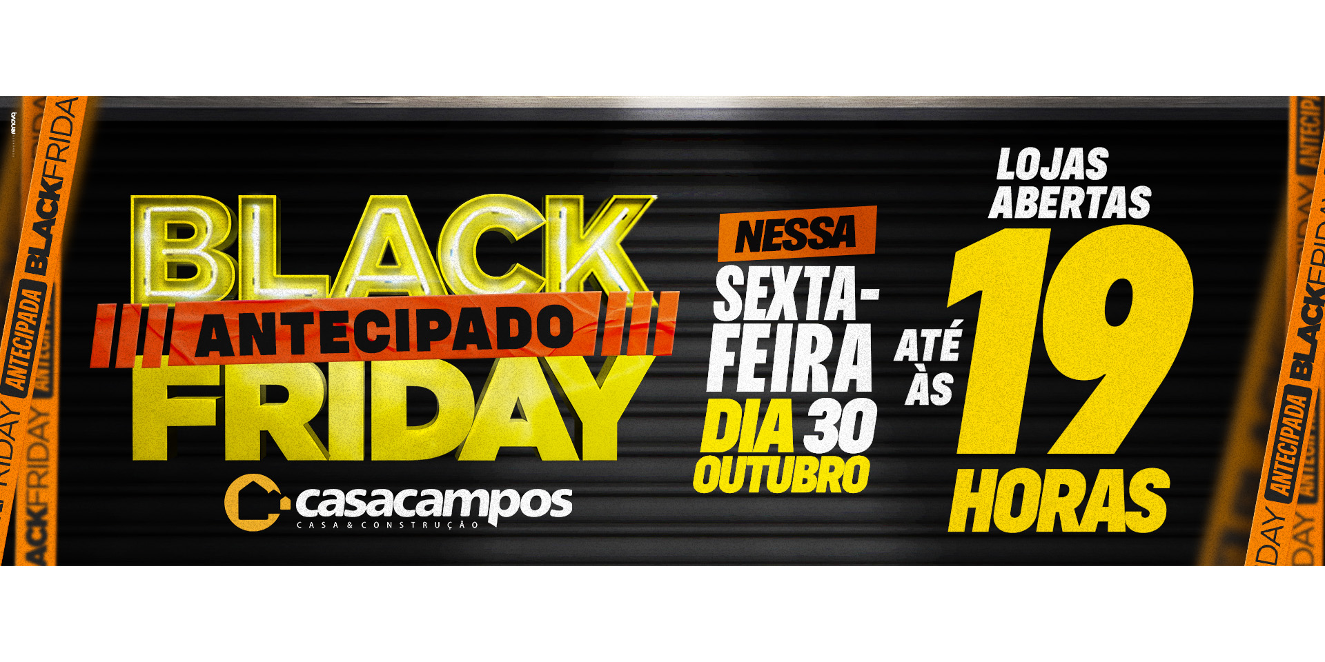BLACK FRIDAY ANTECIPADO É SÓ NA CASAS CAMPOS